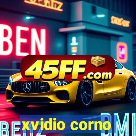 xvidio corno